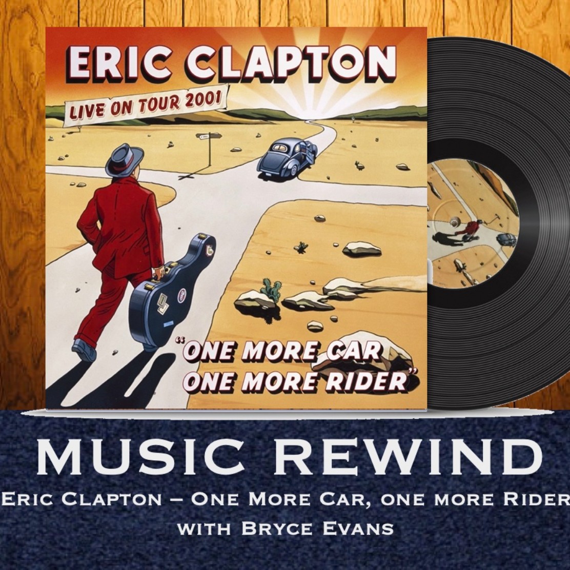 Eric Clapton - One More Car, One More Rider with Bryce Evans
