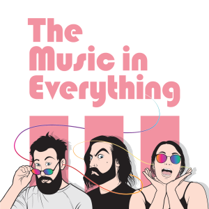 The Music In Everything - Teaser!