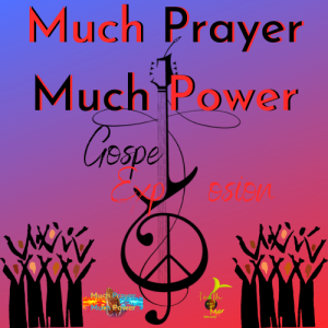 Much Prayer Much Power Gospel Explosion Vol. 8