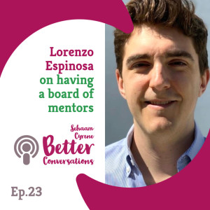 Lorenzo Espinosa on having a board of mentors | BCP023