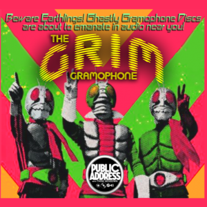 THE GRIM GRAMOPHONE