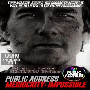 MEDIOCRITY IMPOSSIBLE