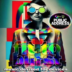 FIT TO BURST