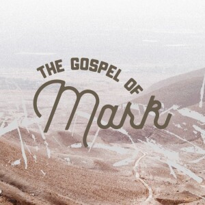 The Gospel of Mark - Jesus is Coming Back!