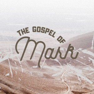 The Gospel of Mark - Permission to Approach