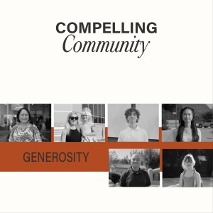 Compelling Community: Generosity