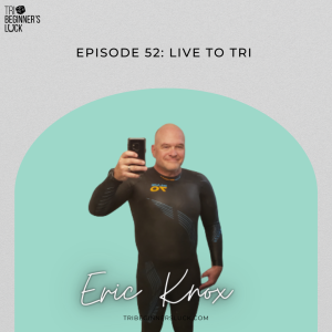 Live To Tri with Eric Knox