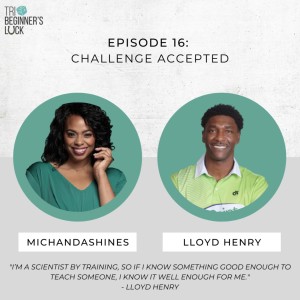 Challenge Accepted  with Lloyd Henry