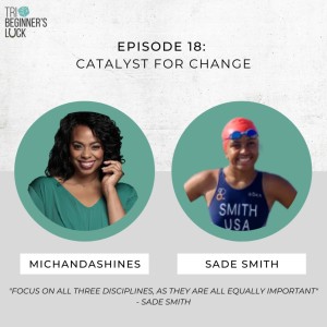 Catalyst for Change with Sade Smith