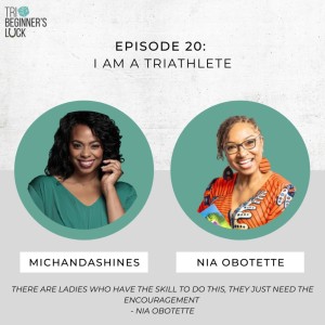 I AM A TRIATHLETE with Nia Obotette