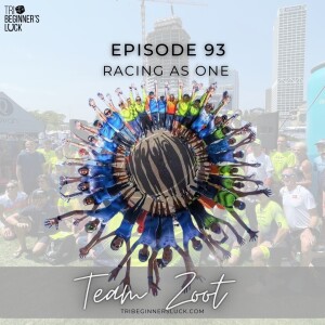 Team Zoot: Racing As One!