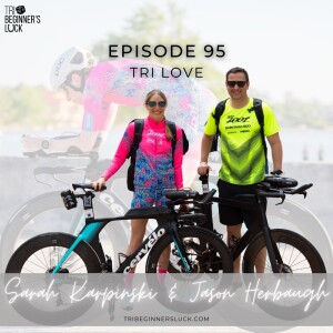 Tri Love with Sarah Karpinski and Jason Herbaugh