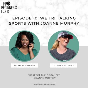 We Tri Talking Sports with Joanne Murphy, Ironman Announcer