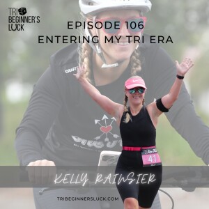 Entering My Triathlon Era with Kelly Ransier