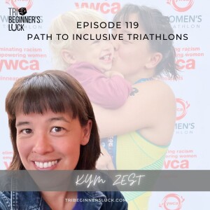 Path to Inclusive Triathlons with Kym Zest