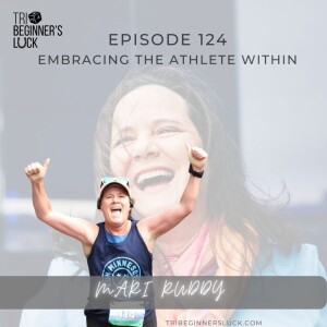 Embracing the Athlete Within with Mari Ruddy