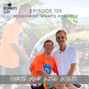 Redefining What's Possible with Chris and Nick Nikic