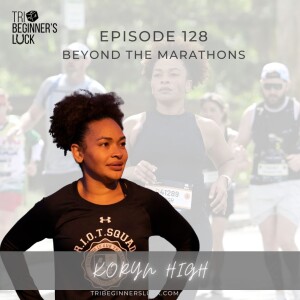 Beyond the Marathons with Koryn High