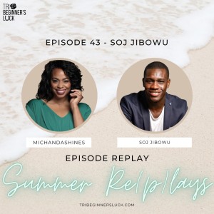 SUMMER RE(P)LAY SERIES: Replay with Soj Jibowu