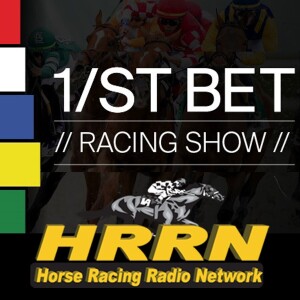 HRRN’s 1/ST Bet Racing Show - April 4, 2024