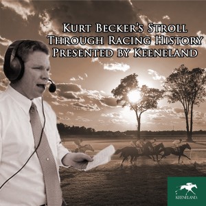 Kurt Becker’s Stroll Through Racing History presented by Keeneland - Susan’s Girl.