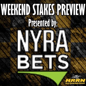 HRRN’s Weekend Stakes Preview presented by NYRA Bets - December 9, 2022