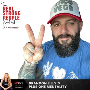 Brandon Lilly’s Plus One Mentality | RSPP EP001