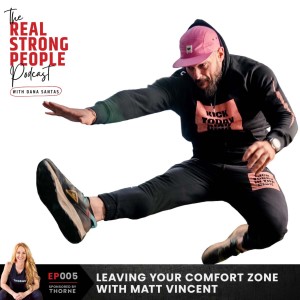 Leaving Your Comfort Zone with Matt Vincent | RSPP EP005