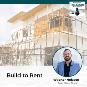 Build to Rent with Wagner Nolasco