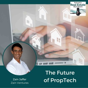 The Future of PropTech with Zain Jaffer