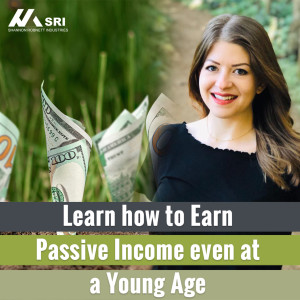 Learn how to earn passive income even at a young age