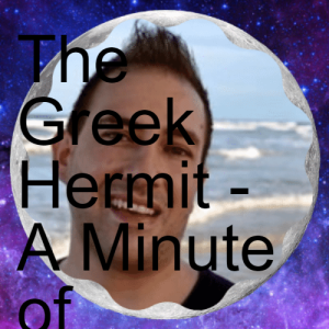 The Greek Hermit - A Minute of Wisdom with Nico Cosmos Episode 3