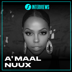INTERVIEW - R&B singer-songwriter, A'maal Nuux
