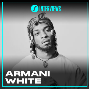 INTERVIEW - Armani White