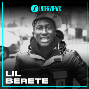 INTERVIEW - Lil Berete