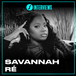 INTERVIEW - Award-winning R&B singer-songwriter, Savannah Ré
