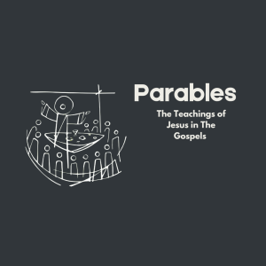 Parables - Week 2