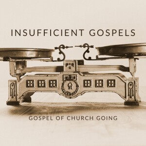 Week 2: Insufficient Gospels: Gospel of Church Going