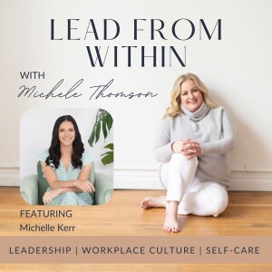 108. Learning to Expand Capacity with guest Michelle Kerr