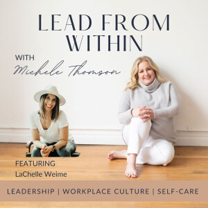 11. Everyone Has A Desire for Better with guest LaChelle Weime