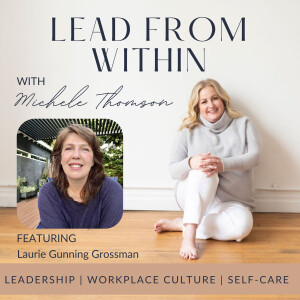 42. Learning To Walk Without Rhythm with guest Laurie Gunning Grossman