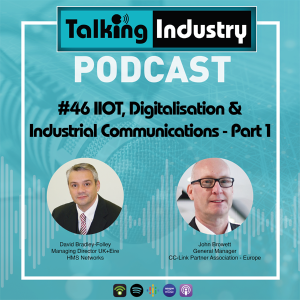 #46 IIOT, Digitalisation & Industrial Networks - Part 1