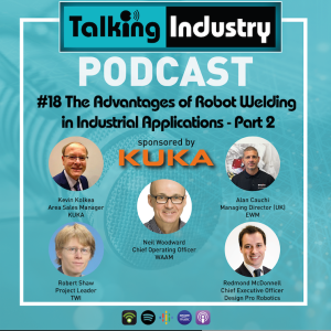 #18 The Advantages of Robot Welding in Industrial Applications - Part 2