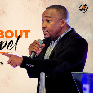 Its all about the gospel by Ps Alex M. Mutagubya