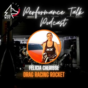 EP#29 Performance Talk (Felicia Smith ”The Wheelie Queen”)