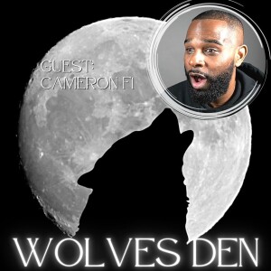 EP#44 Wolves Den (”Cameron F1”)