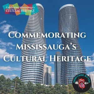 Commemorating Mississauga’s Cultural Heritage: THEIRstories with Gaya Nagendra, Part One