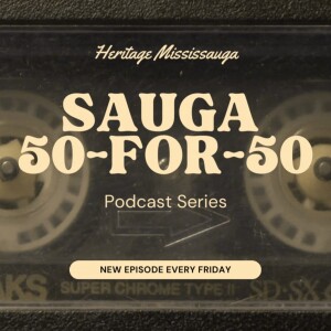 Sauga 50-for-50: Mississauga's Anthem