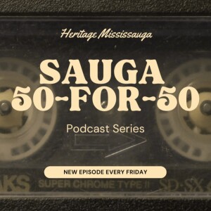Sauga 50-for-50: Mississauga's Lost Sheridan Village...
