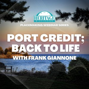 Port Credit; Back to Life with Frank Giannone